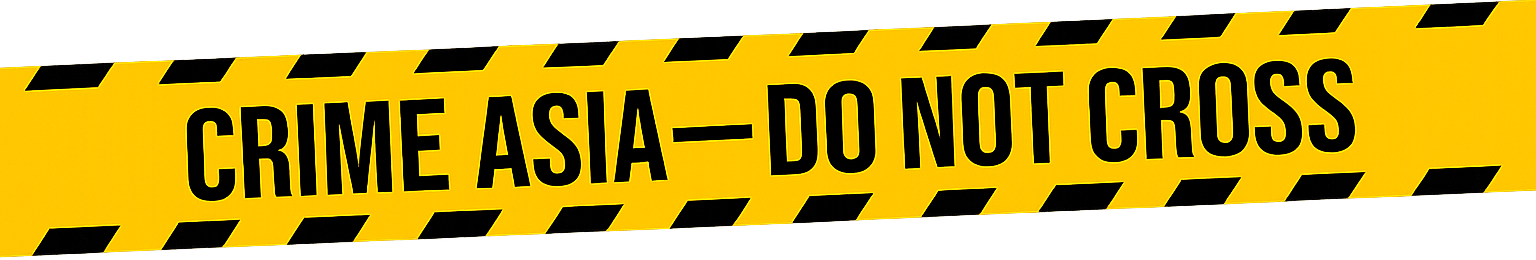Crime Asia Do Not Cross