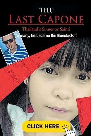 The Last Capone: Thailand's Sinner or Saint?