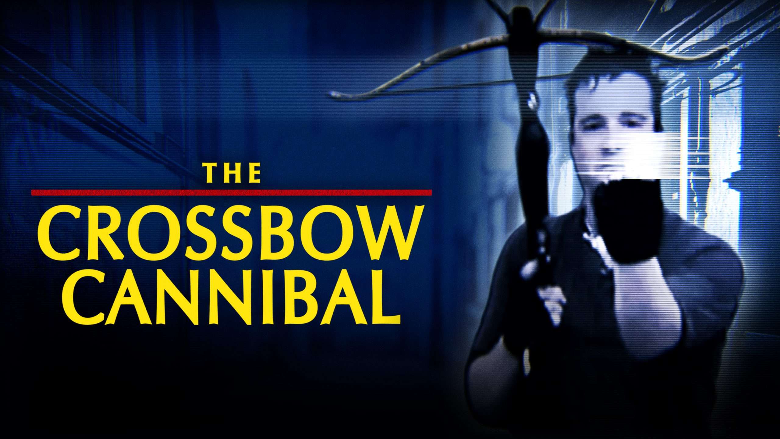 The Crimes of the “Crossbow Cannibal”